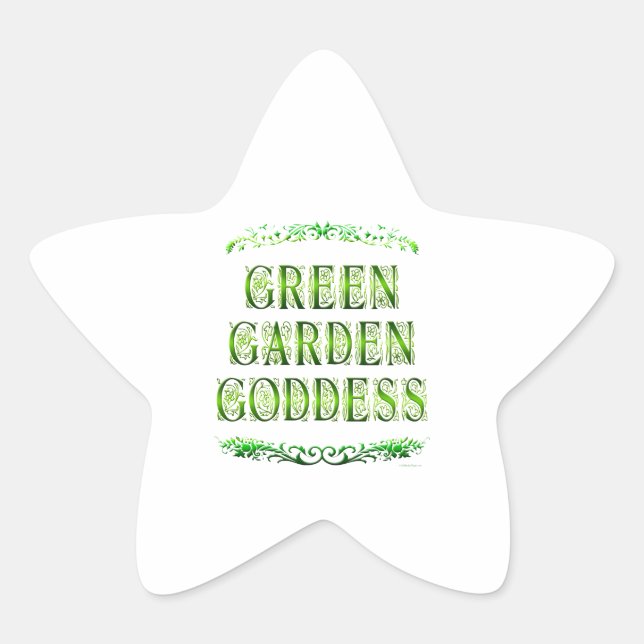 Green Garden Goddess Saying Star Sticker (Front)