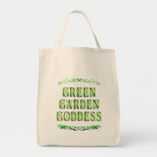 Green Garden Goddess Saying Tote Bag