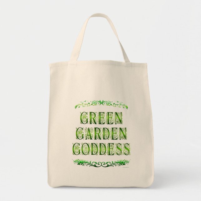 Green Garden Goddess Saying Tote Bag (Front)