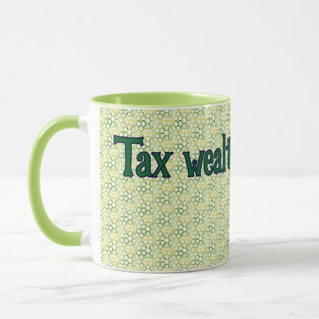 Green Geometric Bold "Tax Wealth, Not Work"  Mug (Left)