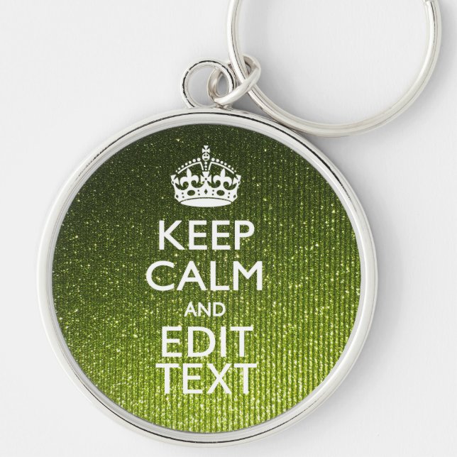 Green Glamour Keep Calm Your Text Key Ring (Front)