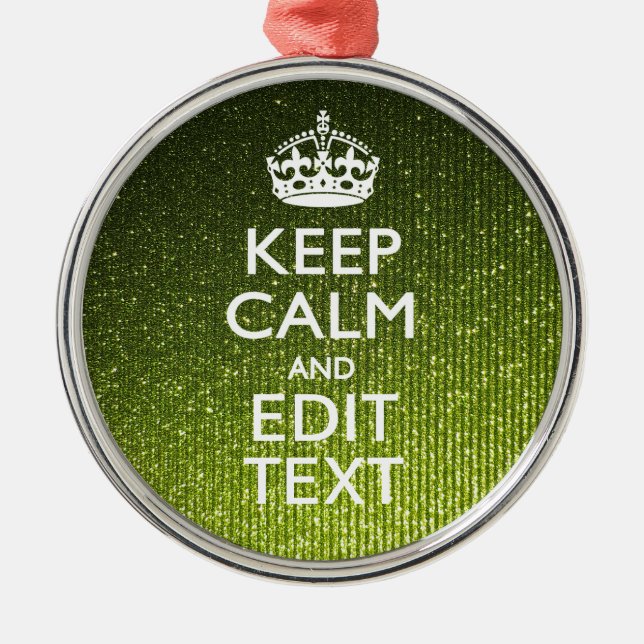 Green Glamour Keep Calm Your Text Metal Tree Decoration (Front)