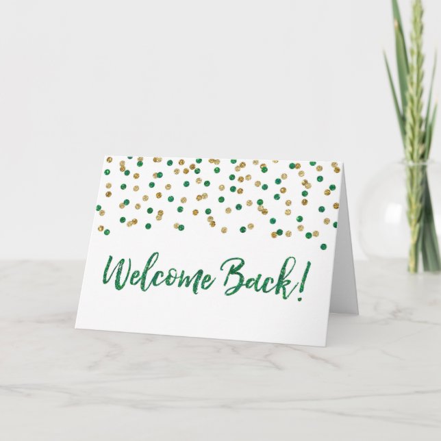 Green Gold Confetti Welcome Back Card (Front)