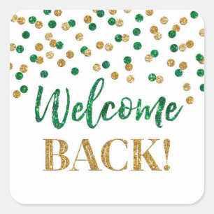 Green Gold Confetti Welcome Back Square Sticker