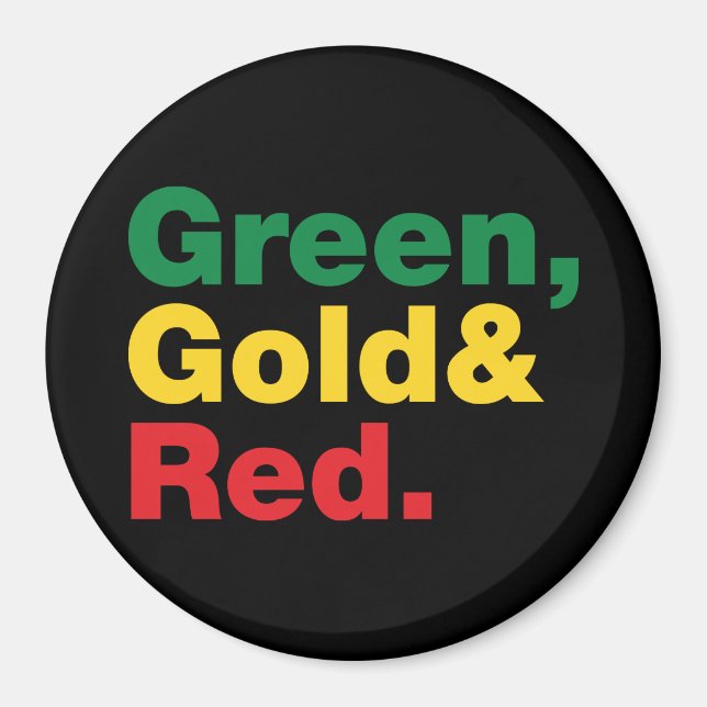 Green, Gold & Red. Magnet (Front)