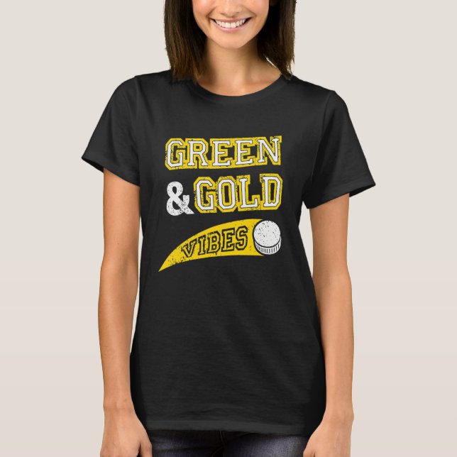 Green & Gold Vibes Hockey Team Fan T-Shirt (Front)