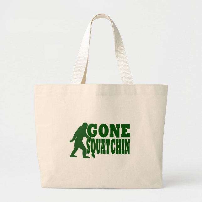 Green gone squatchin slogan text large tote bag (Front)