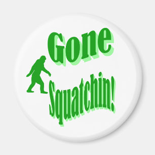Green gone squatchin slogan text magnet