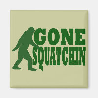 Green gone squatchin slogan text