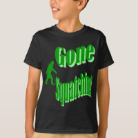 Green gone squatchin slogan text