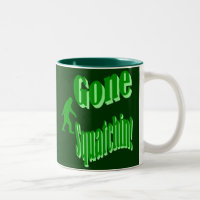 Green gone squatchin slogan text