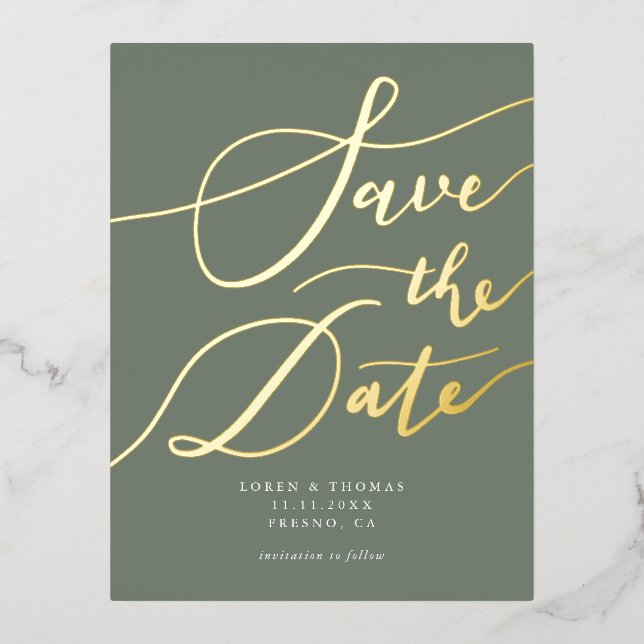 Green Handwritten Calligraphy Save The Date Foil Invitation Postcard (Front)