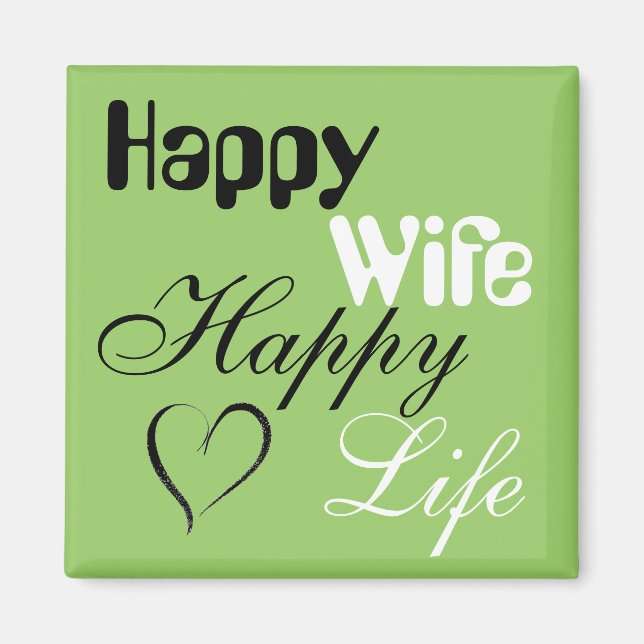 Green Happy Wife Happy Life Magnet (Front)