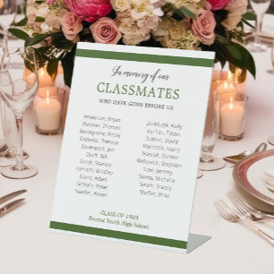 Green In Memory Of Our Classmates Reunion Honourin Pedestal Sign