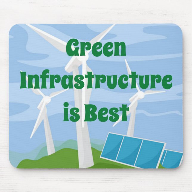 Green Infrastructure is Best Mouse Mat (Front)