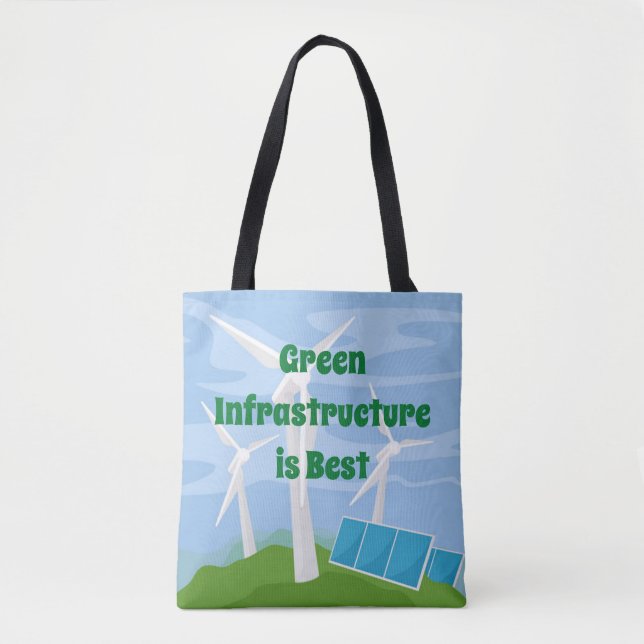 Green Infrastructure is Best Tote Bag (Front)