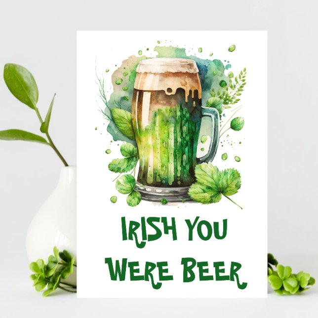 Green Irish Beer Clover Funny St Patricks Day Card (Creator Uploaded)