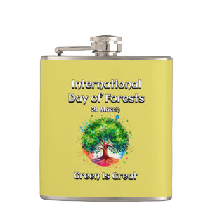 Green is Great. International Day of Forests (IDF) Hip Flask