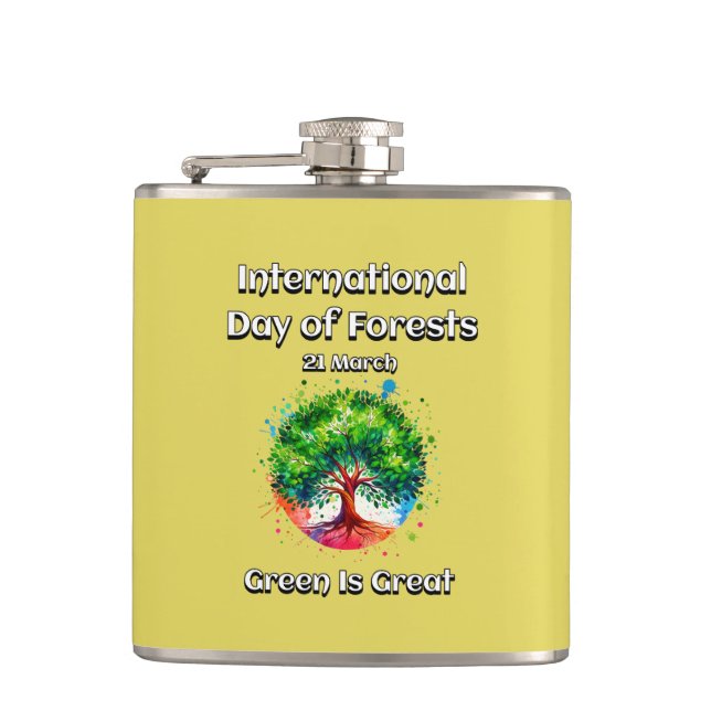 Green is Great. International Day of Forests (IDF) Hip Flask (Front)