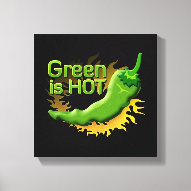 Green is HOT Canvas Print (Front)