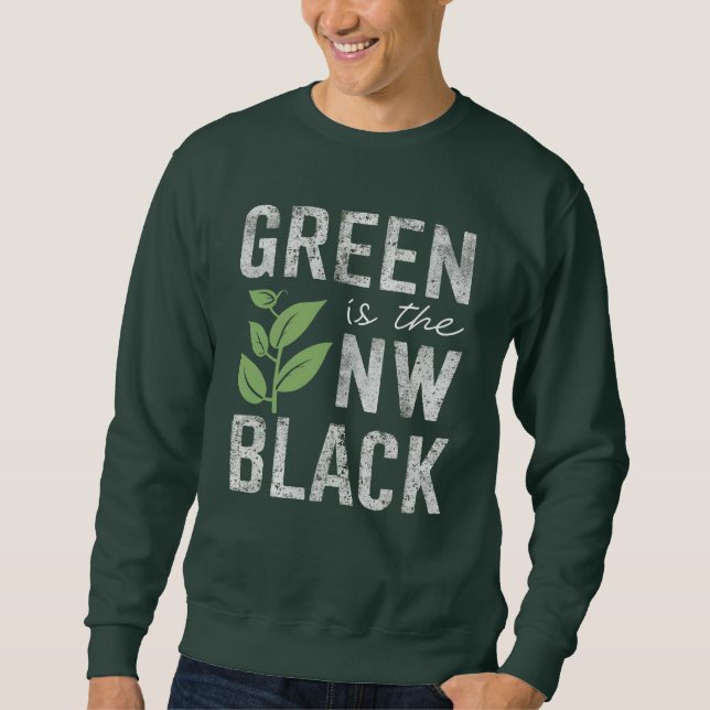 Green Is The New Black Eco Friendly Slogan Sweatshirt (Front)