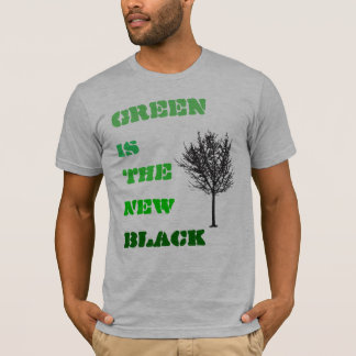 Green is the New Black in Black T-Shirt