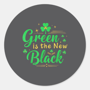 Green Is The New Black - St. Patrick’s Day Shamroc Classic Round Sticker