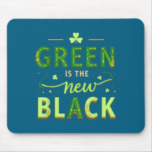 Green Is The New Black - St. Patrick’s Day Shamroc Mouse Mat