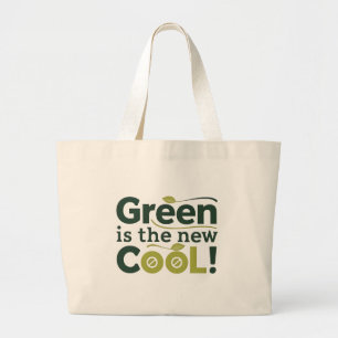 Green is the New COOL! Large Tote Bag
