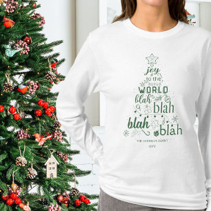 Green Joy to the World I Forgot The Lyrics Family  T-Shirt