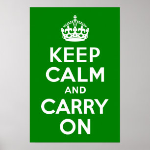 Green Keep Calm and Carry On Poster