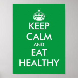 Green Keep calm and eat healthy poster