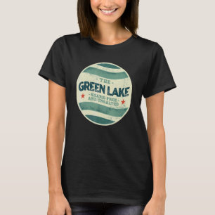 Green Lake Shark Free and Unsalted Camping Wiscons T-Shirt