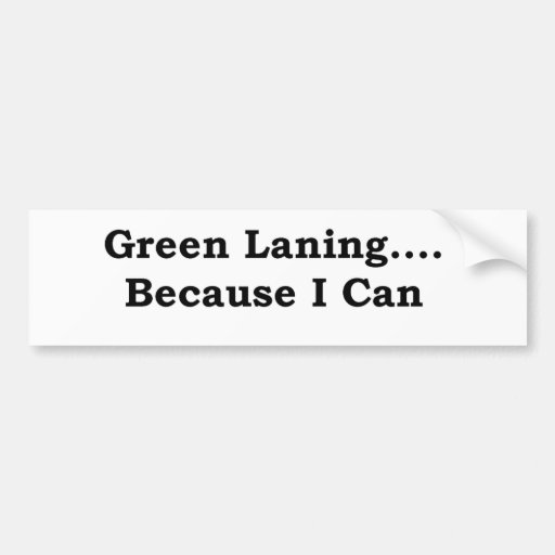 Image of Green laning black Bumper Sticker