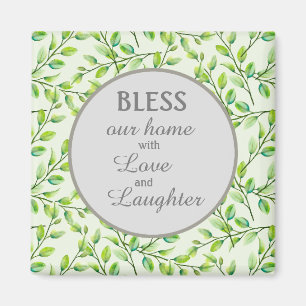 Green Leaves and Branches Bless Our Home Magnet