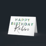 Green Letters Simple Style Personalised Birthday Card<br><div class="desc">This clean and simple style greeting card is perfect for sending some fresh birthday cheer. The front of this card reads "Happy Birthday" in grey, green and blue coloured letters with your recipient's name in bold black script lettering. Matching black script spells out your custom greeting on the inside of...</div>