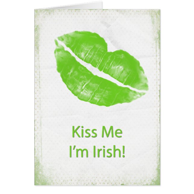 Green Lips - Kiss Me I'm Irish (Front)