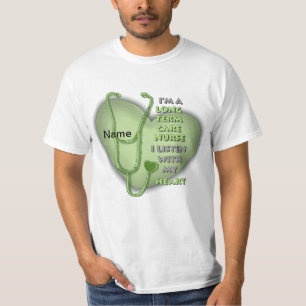 Green Long Term Care Nurse  T-Shirt