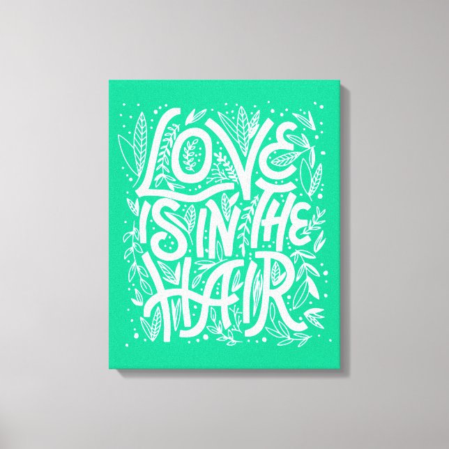 Green Love Is In The Hair Canvas Print (Front)