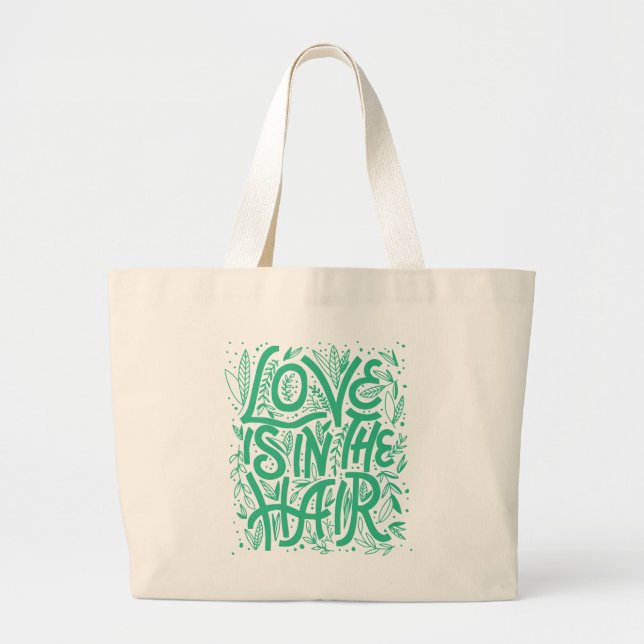 Green Love Is In The Hair Large Tote Bag (Front)