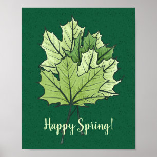 Green Maple Leaves Happy Spring Poster