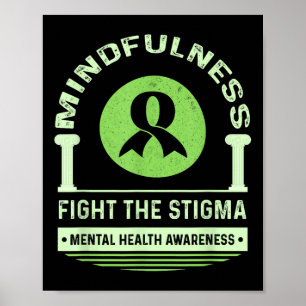Green Mental Health Awareness Month Fight The Stig Poster