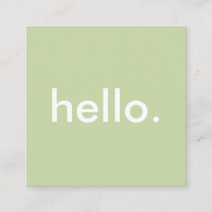 Green Minimalist Hello Square Business Card