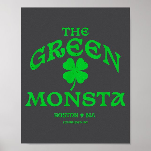 Green Monsta Funny Boston M New England Srts Gift  Poster (Front)