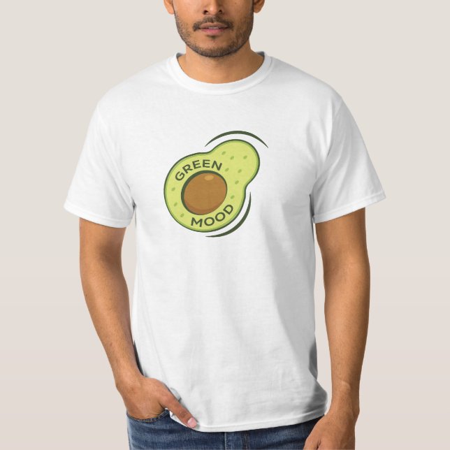 Green Mood Avocado Healthy T-Shirt (Front)