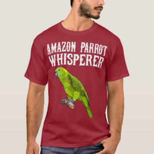 Green Parrot Whisperer Funny Bird Lover T-Shirt