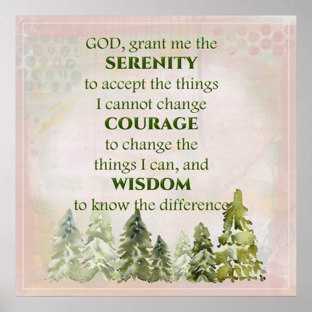 Green Pine Trees Serenity Prayer Poster (Front)