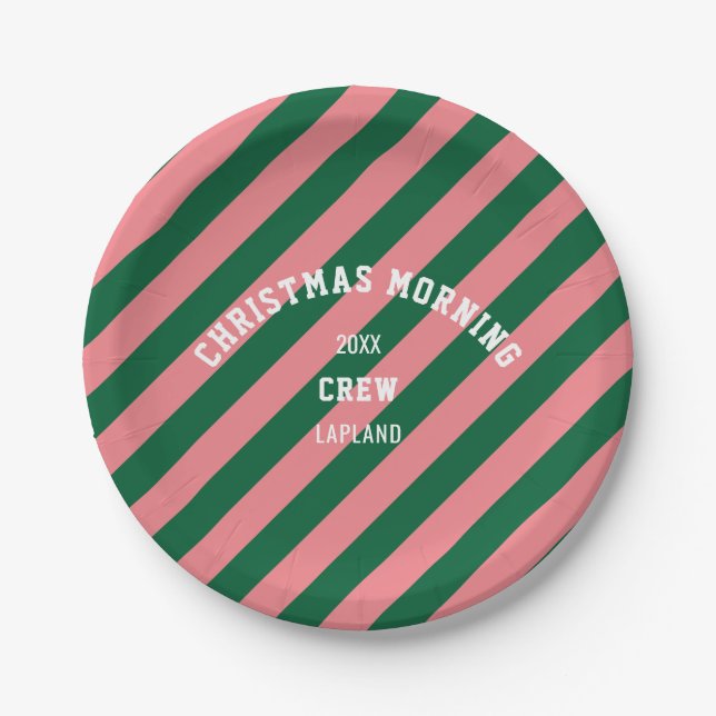 Green Pink Candy Stripe Christmas Morning Crew  Paper Plate (Front)