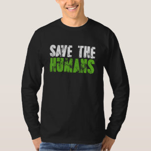 Green Planet Save the Humans Renewable Energy Envi T-Shirt