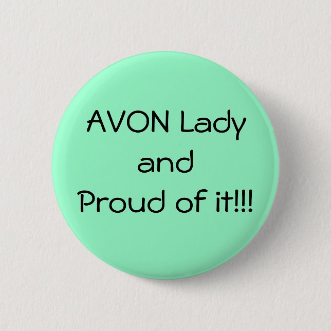 Green Proud Avon Button (Front)